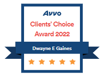 Avvo | Clients' Choice Award 2022 | Dwayne E Gaines | 5 Stars
